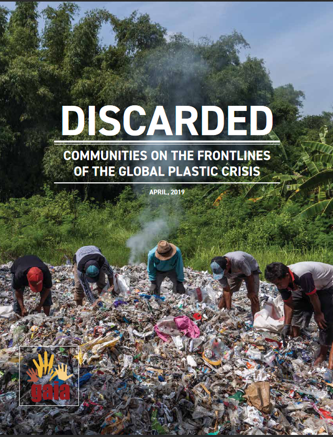 Discarded: Communities on the Frontlines of the Global Plastics Crisis