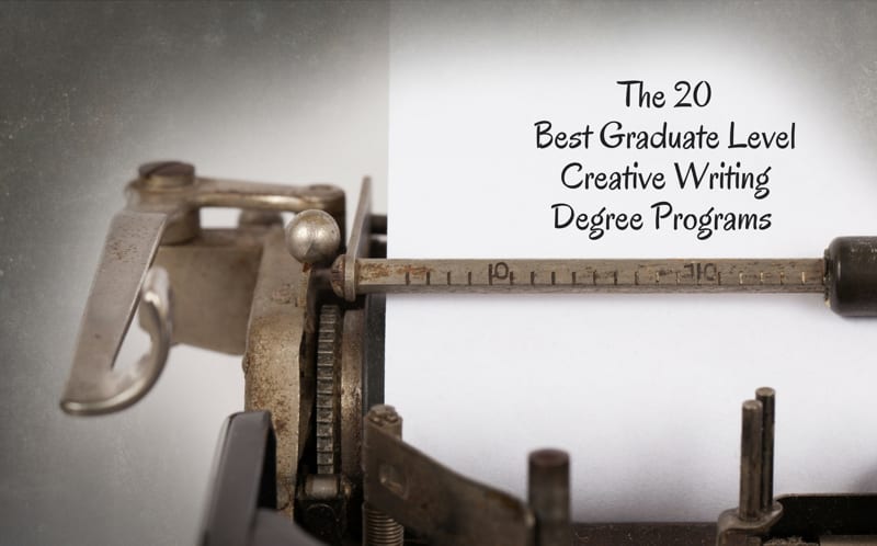 The 20 Best Graduate Level Creative Writing - College Rank